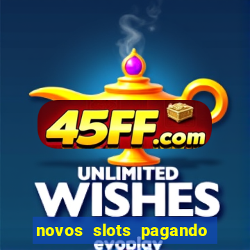 novos slots pagando no cadastro